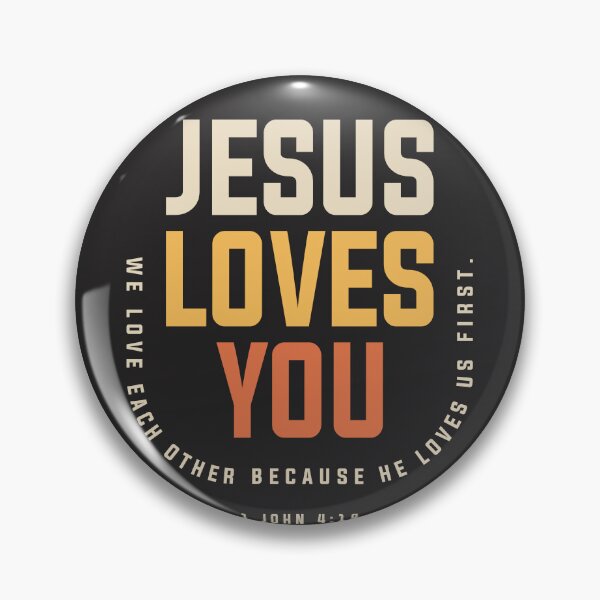 Item preview, Jesus Loves You - 1 John 4:19 Christian designed and sold by cidolopez.