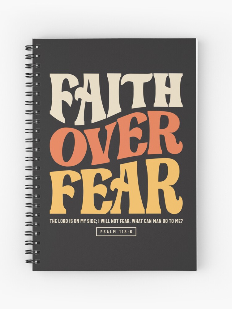 The Lord is on my side - I will not fear - Psalm 118: 6: Notebook