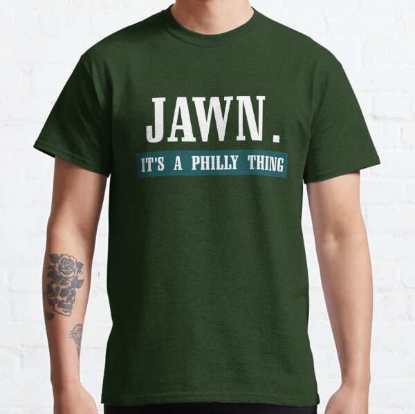 Jawn Its A Philly Thing Philadelphia Slang by Olekw Siomh