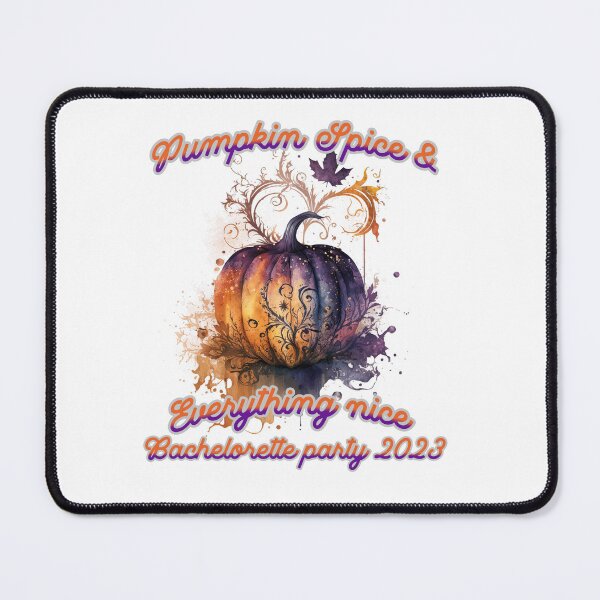 Item preview, Pumpkin spice and everything nice bachelorette party designed and sold by Stardust4ever.