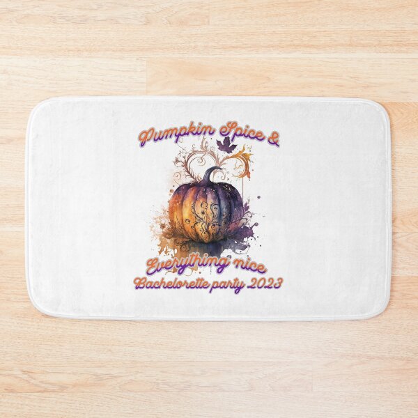 Item preview, Pumpkin spice and everything nice bachelorette party designed and sold by Stardust4ever.