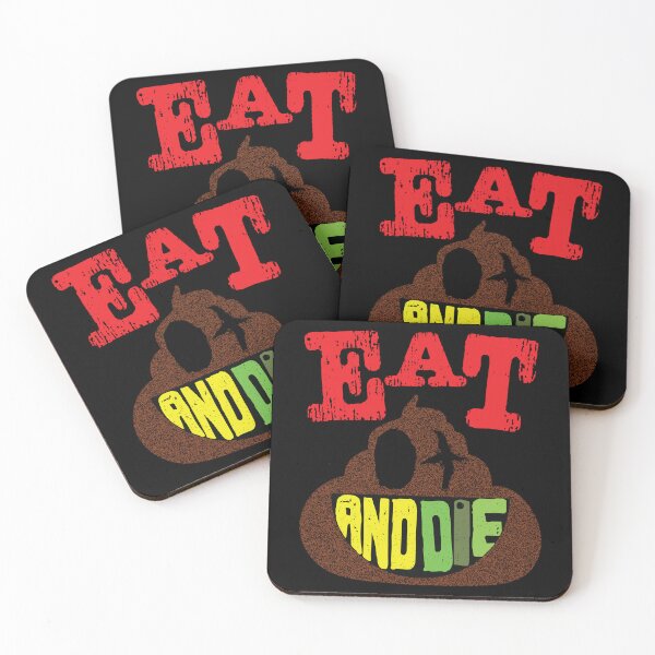 Item preview, Funny Eat Poop and Die designed and sold by pelagio.