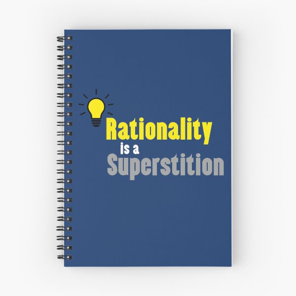 Item preview, Elevate Thought: Rationality Is a Superstition designed and sold by ShubhankarK.