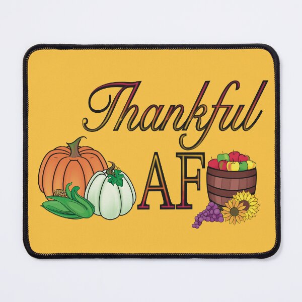 Item preview, Thankful AF designed and sold by Twisted-Teeze.