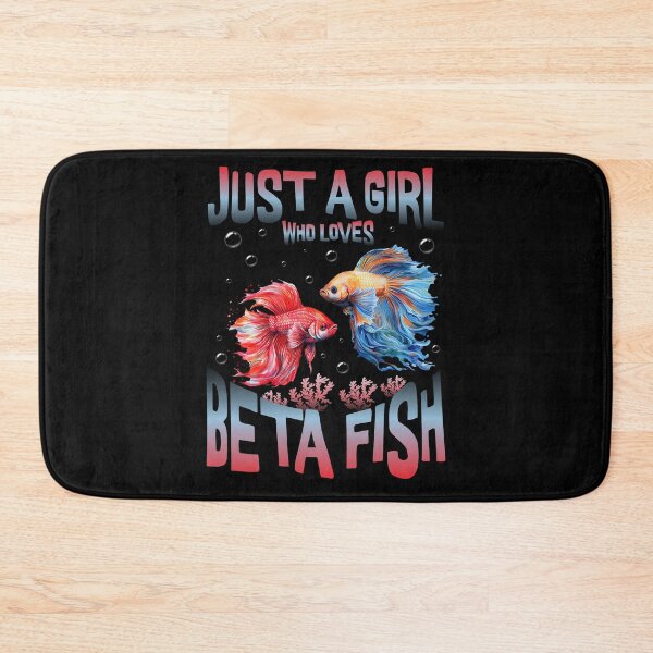 Item preview, Just A Girl Who Loves Beta Fish  designed and sold by jbird1979.