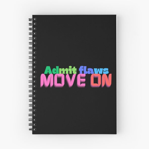 Item preview, Admit your flaws and move on designed and sold by TABO-Designs.