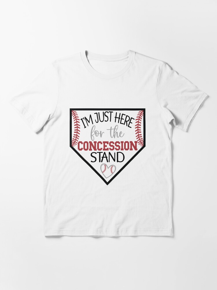 Here for the Concession Stand Shirt Baseball Shirt Gameday 