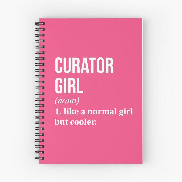 Item preview, Curator Girl Definition Curator for Women designed and sold by XCIV.