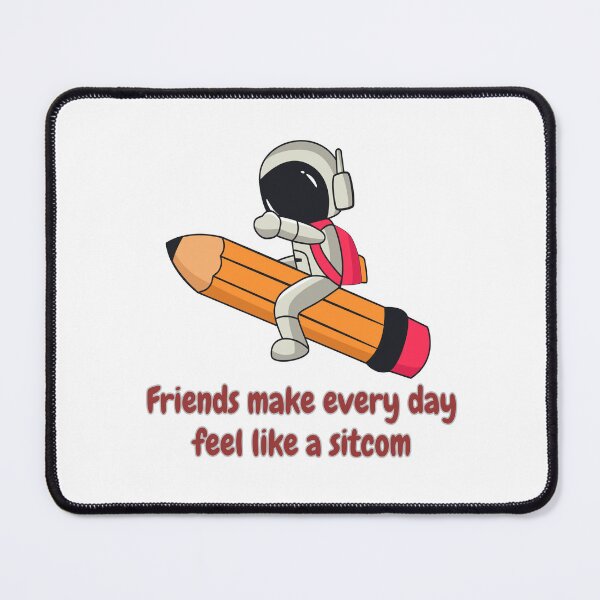 Item preview, “Friends make every day feel like a sitcom” SlogansShirt designed and sold by Nokart.