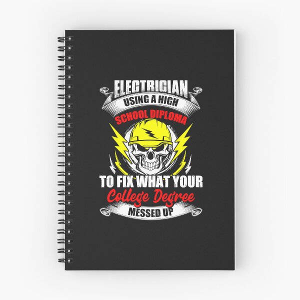 Item preview, Electrician Suing A High School Diploma To Fix What Your College Degree Messed Up / Electricity  designed and sold by Tee Hub.