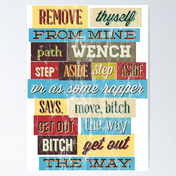 Item preview, GET OUT THE WAY BITCH - WASHED DESIGN designed and sold by Super3.