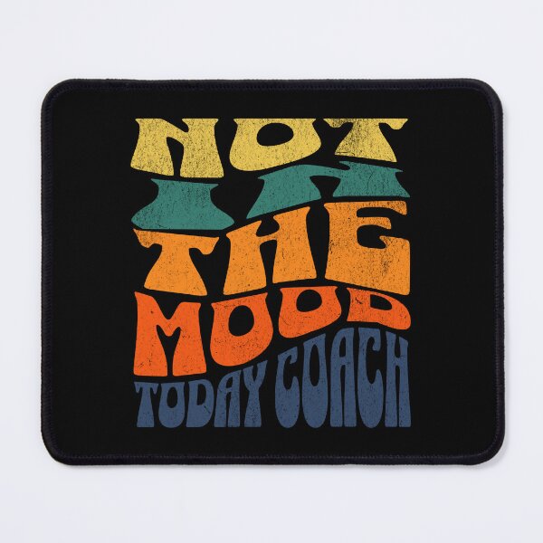 Item preview, Crossfit Not In The Mood Today Coach Retro designed and sold by T-shirt-Designs.