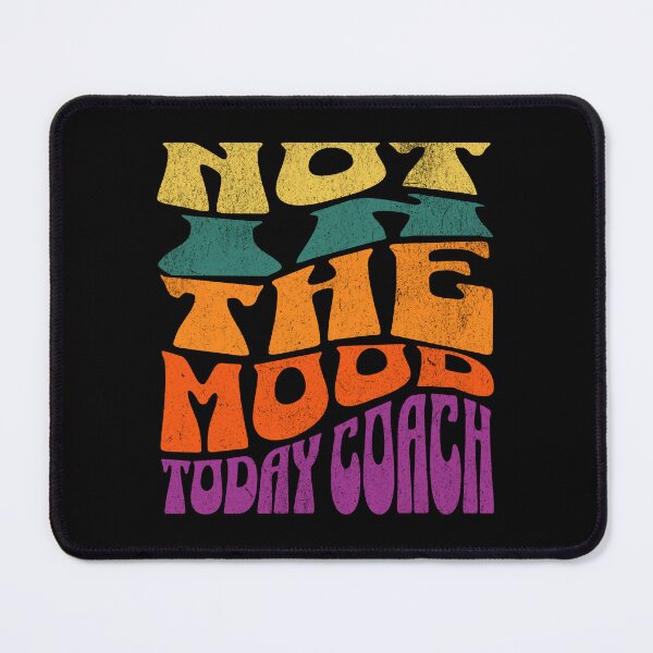 Item preview, Crossfit Not In The Mood Today Coach Vibes designed and sold by T-shirt-Designs.