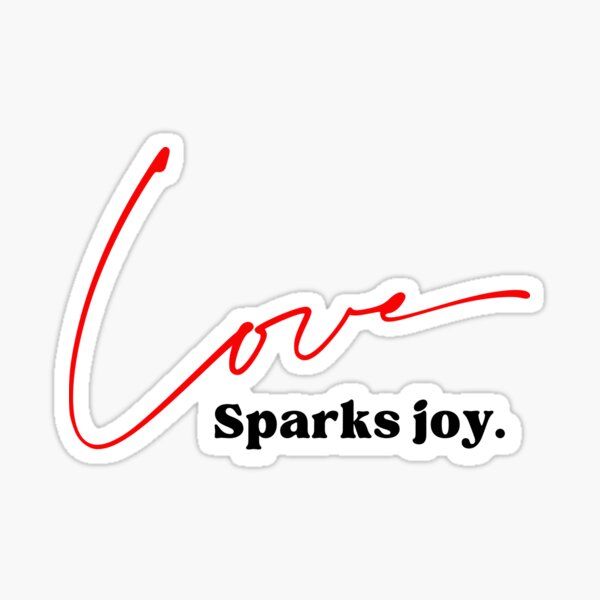 Love series, love sparks joy Sticker
