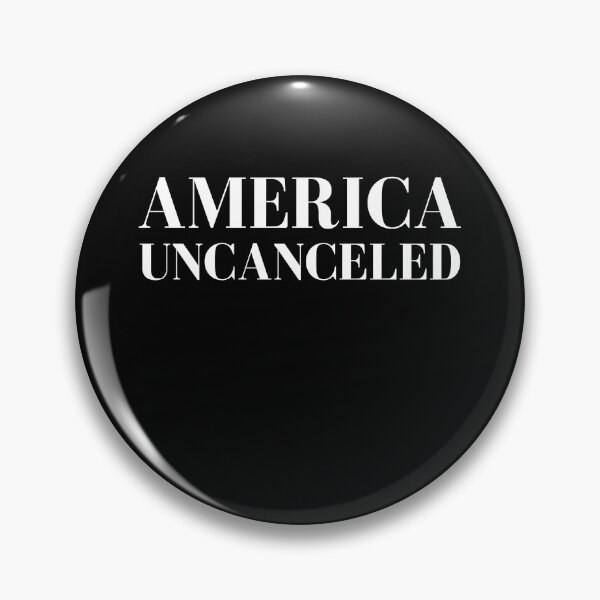 Item preview, America Uncanceled designed and sold by ANNINOART ⭐⭐⭐⭐⭐.