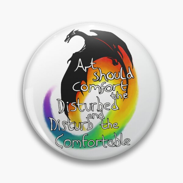 Item preview, Art should comfort the disturbed and disturb the comfortable designed and sold by LlGHT-BRlNGER.