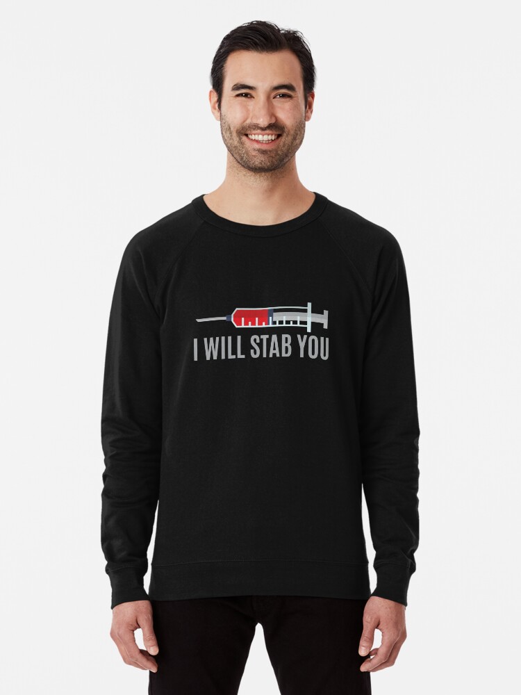I WIll Stab You Nurse Nurse Shirts Funny Nurse Appreciation