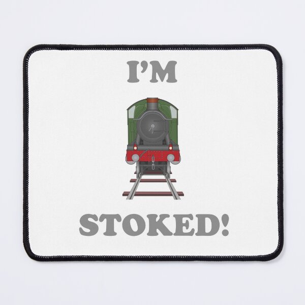 Item preview, I'm Stoked designed and sold by Steve H Clark.