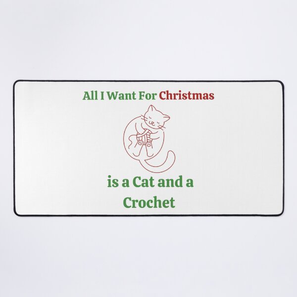 Item preview, All I want for Christmas is a Cat and a Crochet designed and sold by Coldhand34.
