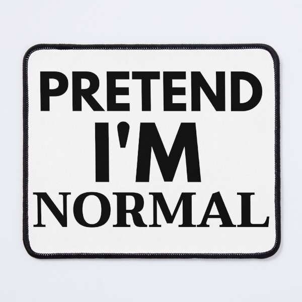 Item preview, Pretend I'm Normal - Funny Halloween Costume designed and sold by Printshac.