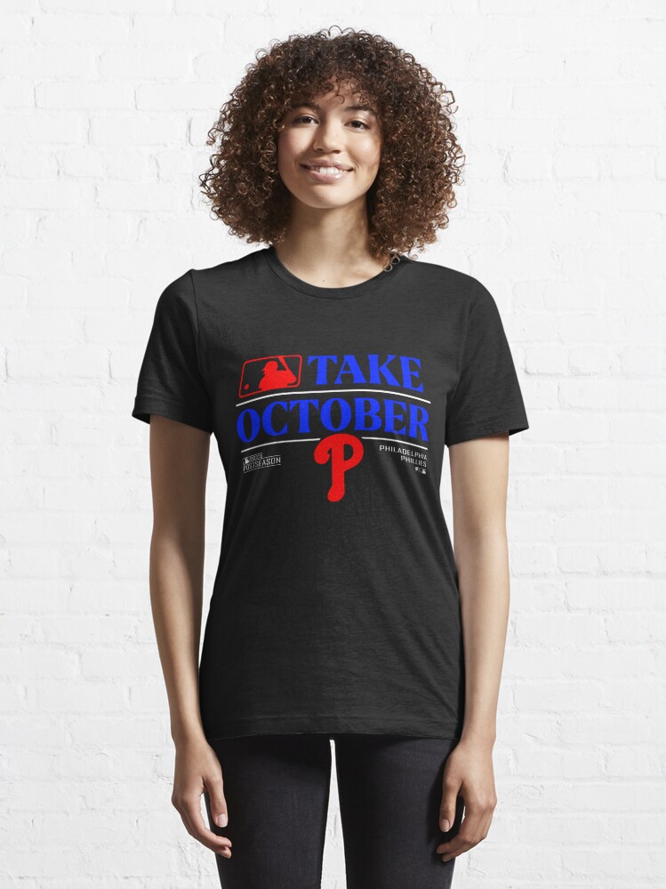 Official take October 2023 Postseason Philadelphia Phillies Shirt