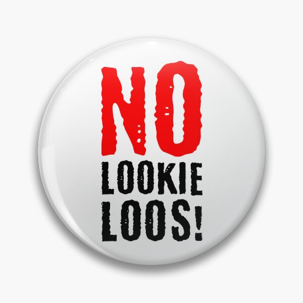 Item preview, No Lookie Loos designed and sold by WorldEngine.