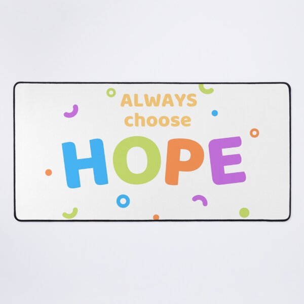 Item preview, Always Be Hopeful ! designed and sold by Bright-Brighter.