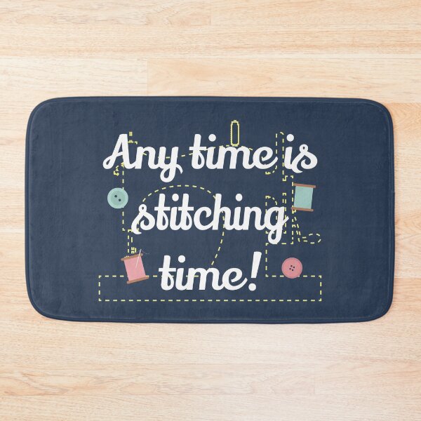 Item preview, Any Time Is Stitching Time I designed and sold by Lemon Pepper.