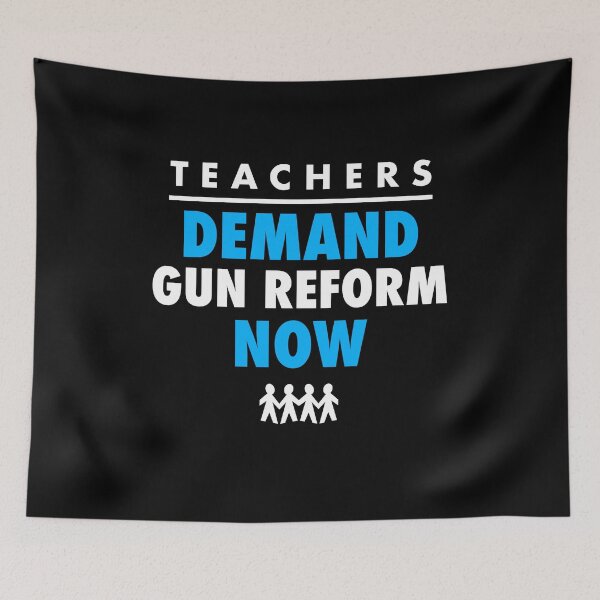 Item preview, TEACHERS DEMAND GUN REFORM - Protest March Shirt for Gun Control designed and sold by brizodesign.