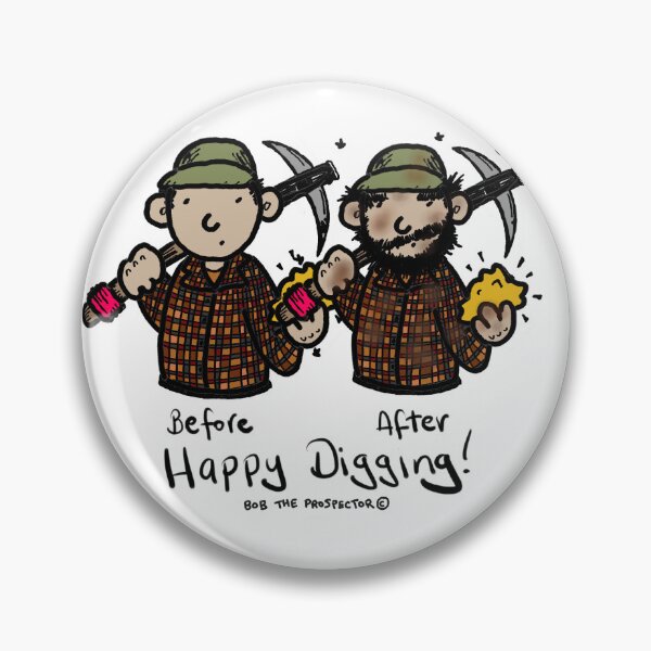 Item preview, Happy Digging designed and sold by Bob-Prospector.