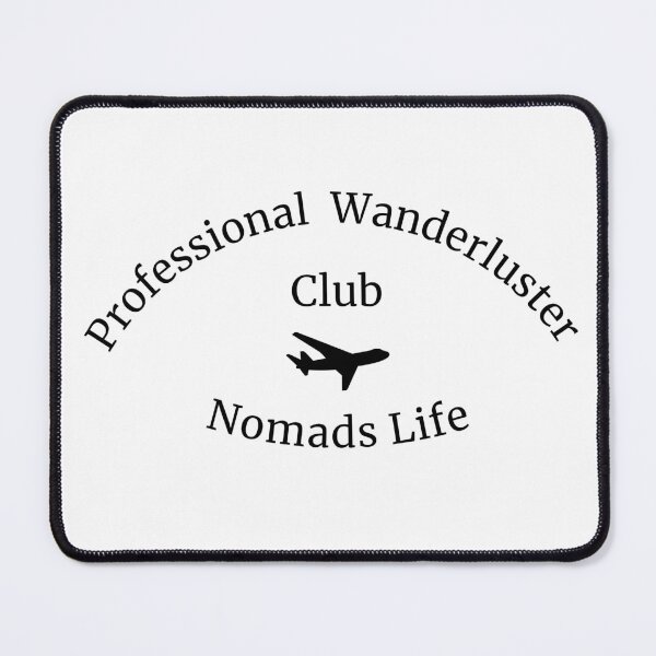 Item preview, Professional wanderluster club nomads life remote working - work from home funny  designed and sold by wholigans.