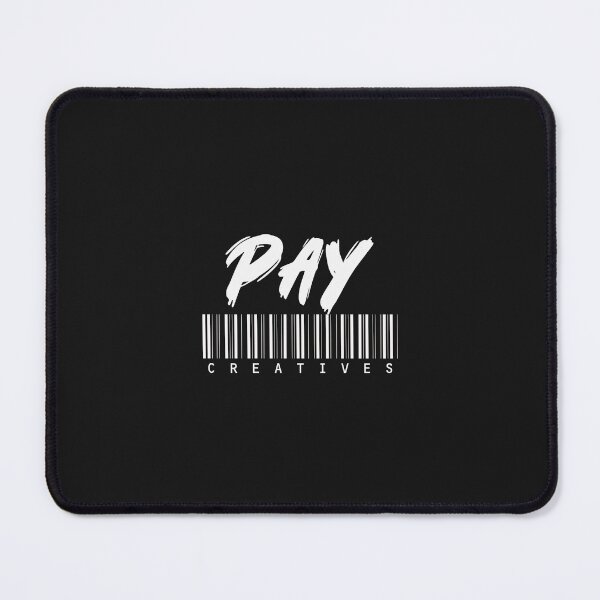 Item preview, PAY CRAETIVES  designed and sold by ROKZARTT.