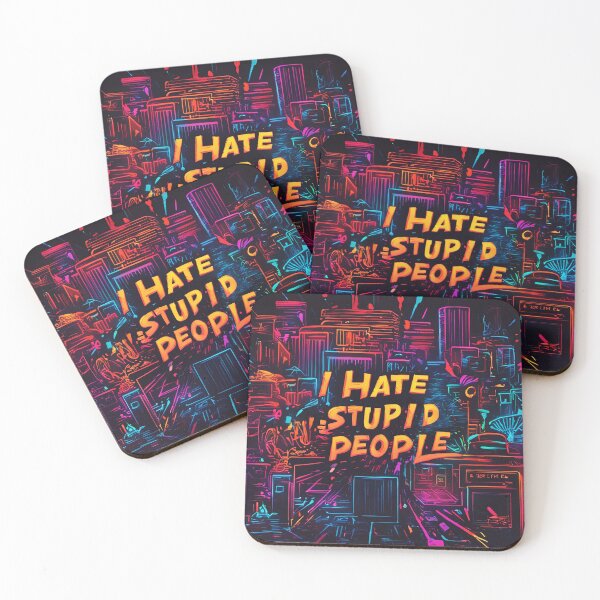 Item preview, I Hate Stupid People designed and sold by SAS-Designer.