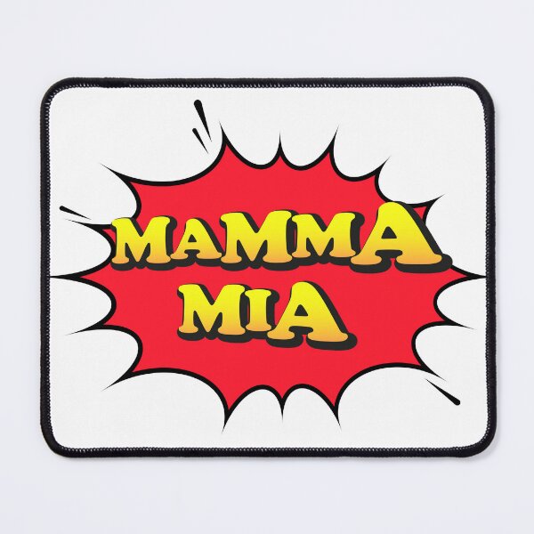 Item preview, Mamma mia. Oh my mum or Oh my god in italian language . Pop art style. White background.  designed and sold by ElenaPost.