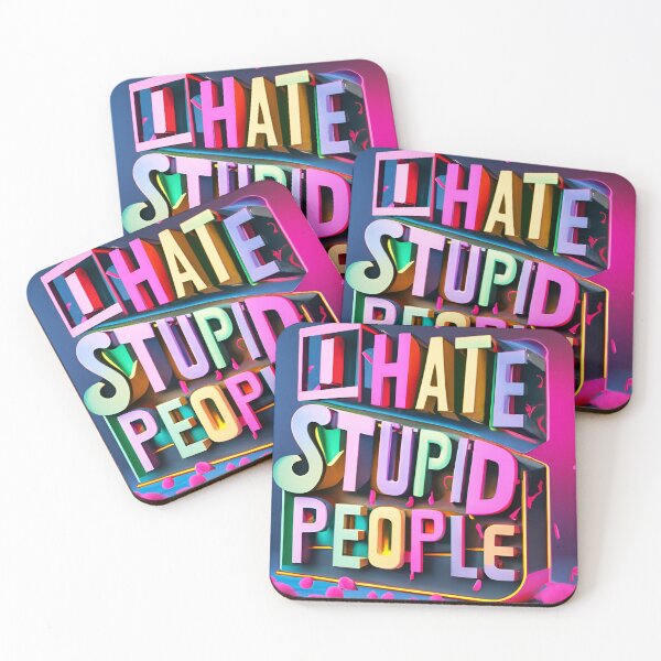 Item preview, I Hate Stupid People designed and sold by SAS-Designer.