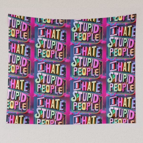 Item preview, I Hate Stupid People designed and sold by SAS-Designer.