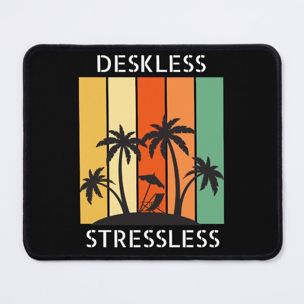 Item preview, Deskless stressless nomad remote working quote - work from home funny design designed and sold by wholigans.