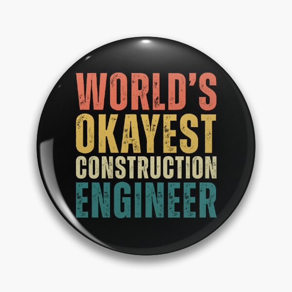Item preview, Retro Worlds Okayest Construction Engineer designed and sold by kamrankhan.