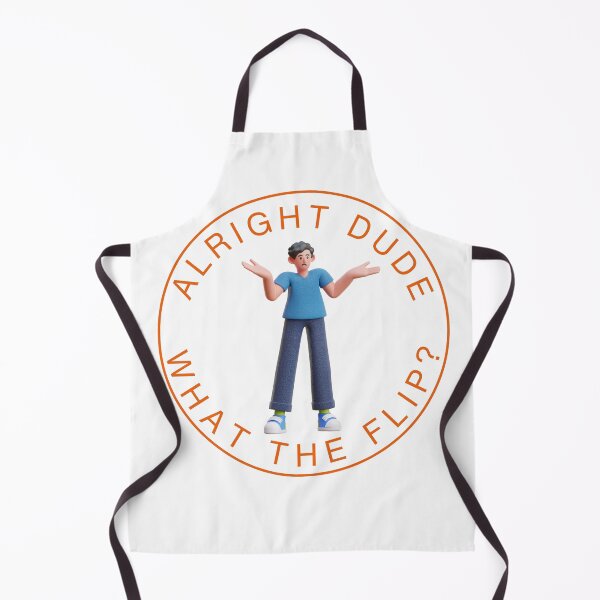 Item preview, Alright dude what the flip designed and sold by WORDDOT.