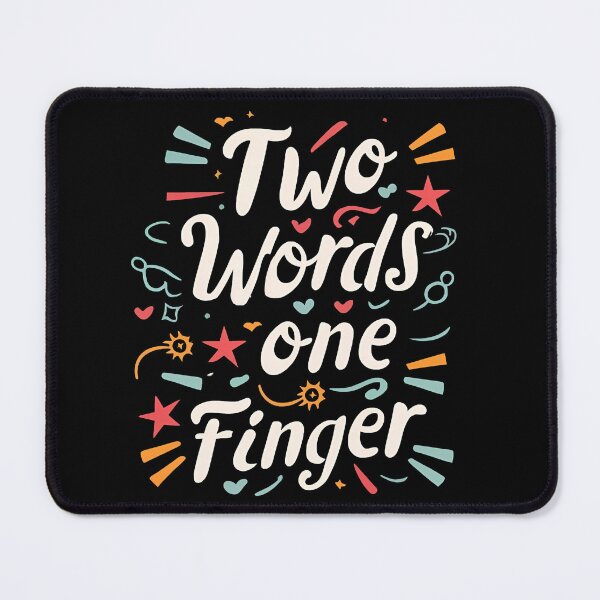 Item preview, Two Words One Finger designed and sold by SAS-Designer.