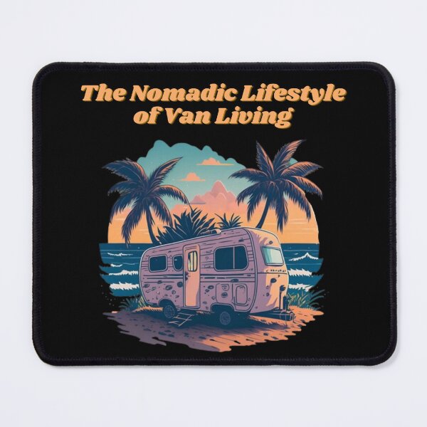 Item preview, The Nomadic Lifestyle of Van Living designed and sold by -DEEWOLF-.