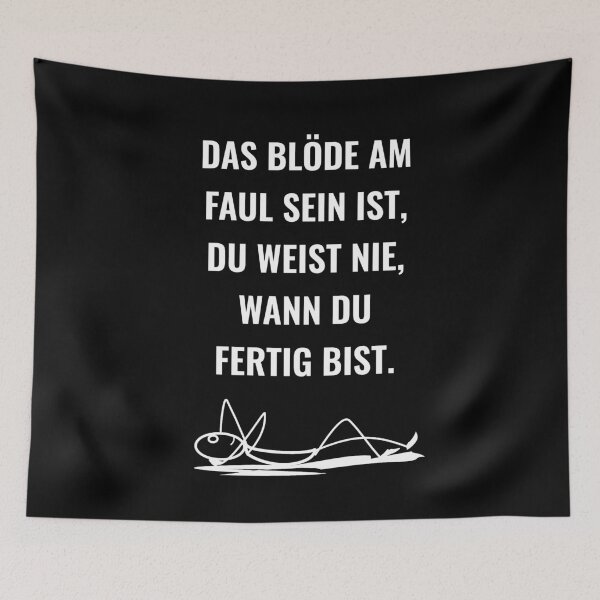 Artikelvorschau, Das Blöde am Faul sen ist, du weist nie wann du fertig Bist entworfen und verkauft von NoriTEEs.
