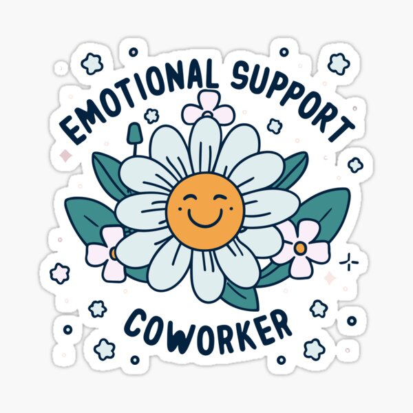 Emotional Support Coworker Sticker