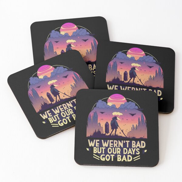 Item preview, We weren't bad but our days got bad  designed and sold by Coollzone.