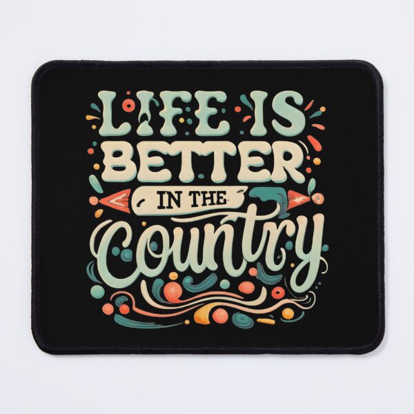 Item preview, Life Is Better In The Country, Colorful Designed  designed and sold by RiffRaffGraffix.
