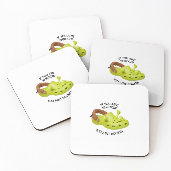 Item preview, if you ain't shrocin, you ain't rockin skrek crocs designed and sold by bbboboo.