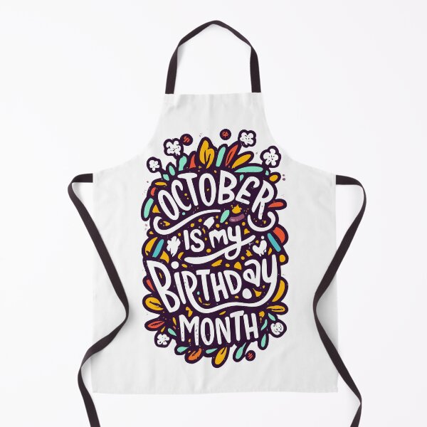 Item preview, October Is My Birthday Month designed and sold by ColorFlick.
