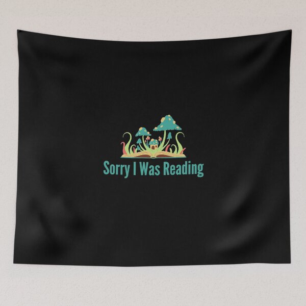 Item preview, Sorry I Was Reading designed and sold by Mirmura.