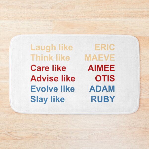 Item preview, SEX EDUCATION - Laugh like Eric, advise like Otis, think like Maeve designed and sold by designair.