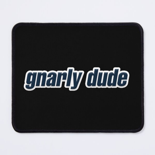Item preview, gnarly dude designed and sold by Gotta Escape.